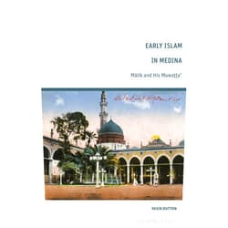 By Yasin Dutton (Author) Format: Kindle Edition Early Islam in Medina: Malik and His Muwatta’