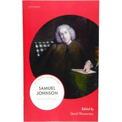 By David Womersley (Editor) Samuel Johnson: Selected Writings (21st-Century Oxford Authors)