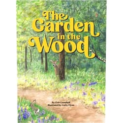 By Clair Campbell (Author), Cathy Flynn (Illustrator) The Garden in the Wood