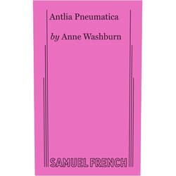 By Anne Washburn (Author) Antlia Pneumatica