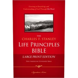 Thomas Nelson,Charles F. Stanley NASB, The Charles F. Stanley Life Principles Bible, Large Print, Hardcover: Large Print Edition (Signature Series)