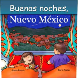 Adam Gamble,Mark Jasper,Ruth Palmer Buenas Noches, Nuevo México (Spanish Edition)