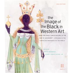 By David Bindman (Editor), Henry Louis Gates Jr. (Editor), Karen C. C. Dalton (Co-editor), Paul H. D. Kaplan (Contributor), Jean Devisse (Contributor), Michel Mollat (Contributor) & 3 more The Image of the Black in Western Art, Volume II: From the Early Christian Era to the 