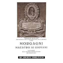 Guglielmo Bilancioni,Massimo Missiroli MORGAGNI MAESTRO AI GIOVANI: Quaderni forlivesi (Italian Edition)