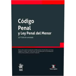 Carmen SÁNCHEZ MORÁN,M.ª Paz de la Cuesta Aguado,Francisco Javier Álvarez García,Ana Cristina ANDRÉS DOMÍNGUEZ,Ana GUTIÉRREZ CASTAÑEDA,Bárbara San Millán Fernández,Valentina Dipse,Ioana Andreea Grigoras Código Penal y Ley Penal del Menor 35ª Edición