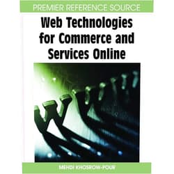 D B a Mehdi Khosrow-Pour Web Technologies for Commerce and Services Online