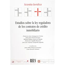 Raúl Alonso Fernández,Matilde Cuena Casas,Sebastián del Rey Barba,Andrés Domínguez Luelmo,Javier Gálligo,Fernando Gomá,Estefanía Hernández Torres,Juan Pérez Hereza,María Elena Sánchez Jordán,María de los Reyes Sánchez Lería,María Serrano Fernández,Lucía Vázquez-Pastor Jiménez,Francisco José Aranguren Urriza,José Luis Arjona Guajardo-Fajardo,Manuel Espejo Lerdo de Tejada Estudios sobre la Ley reguladora de los contratos de crédito inmobiliario
