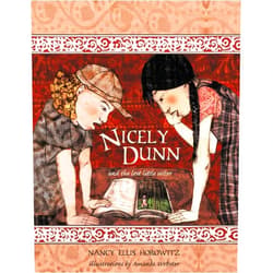 By Nancy Ellis Horowitz (Author), Amanda Webster (Illustrator) Nicely Dunn and the Lost Little Sister