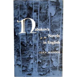 Lucy Maddox Nabokov's Novels in English