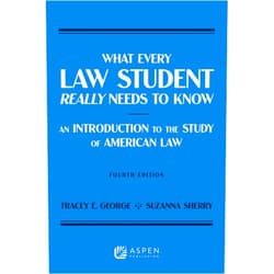 By George E. Tracey (Author), Sherry Suzanna (Author) What Every Law Student Really Needs to Know: An Introduction to the Study of American Law (Academic Success Series)