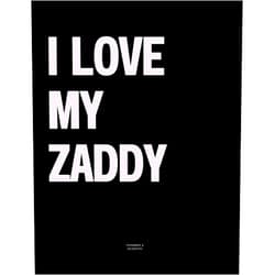 By Typography Vulgarities (Author) I Love My Zaddy: The Coffee Table Book