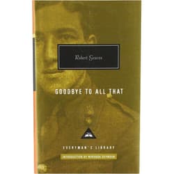 Robert Graves Goodbye to all that