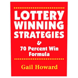 Ms Gail Howard Lottery Winning Strategies: & 70 Percent Win Formula