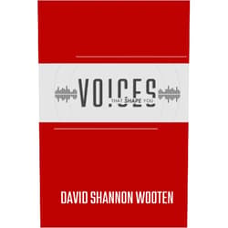 By David Shannon Wooten (Author) VOICES THAT SHAPE YOU