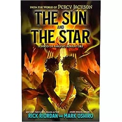 Rick Riordan, Mark Oshiro From the World of Percy Jackson: The Sun and the Star