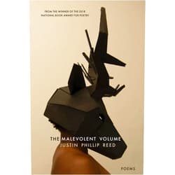 Justin Phillip Reed The Malevolent Volume