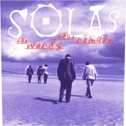 Solas Format: Audio CD Words That Remain