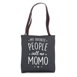 Momo Gifts Momo Gift: My Favorite People Call Me Momo Tote Bag