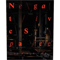 Karen Archey,Karen Kelly,Barbara Schroeder,AK Burns,Mel Y Chen,CA Conrad,Megan Hicks,Simone White,Aruna D’Souza A.K. Burns: Negative Space
