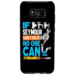 Personalized Seymour pipefitter plumbing family Galaxy S8+ Funny plumber custom name if Seymour can't fix it no one can Case
