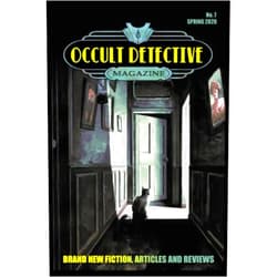 By John Linwood Grant (Author), Jonathan Raab (Author), Debra Blundell (Author), Aaron Vlek (Author), Nancy A Hansen (Author), Matthew M Bartlett (Author), Paul StJohn Mackintosh (Author), Tanya Warnakulasuriya (Author), Julie Frost (Author), Dave Brzeski (Editor) & 6 more Occult Detective Magazine #7
