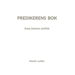 Bokmål Norwegian Edition by Søren Grønborg Hansen (Author) Format: Kindle Edition Predikerens bok: Kong Salomos politikk (Norwegian Bokmal Edition)