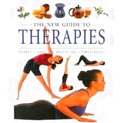 By The Bridgewater Book Company Ltd. (Author) The New Guide to Therapies: Pilates, Yoga, Meditation, Stress Relief