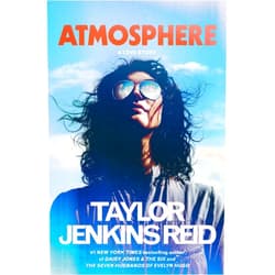 Taylor Jenkins Reid Atmosphere: A Love Story
