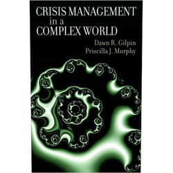 By Dawn R. Gilpin (Author), Priscilla J. Murphy (Author) Format: Kindle Edition Crisis Management in a Complex World