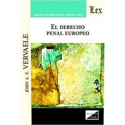 Portuguese Brazilian Edition by John A. E. VERVAELE (Author) El Derecho penal europeo