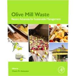 Charis M. Galanakis Olive Mill Waste: Recent Advances for Sustainable Management