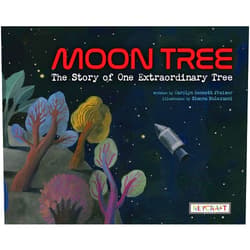 By Carolyn Bennett Fraiser (Author), Simona Mulazzani (Illustrator) Moon Tree: The Story of One Extraordinary Tree