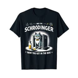 THE BIG SHOP OF SHIRTS Schrodinger's Cat - Physicist, Funny Quantum Physics T-Shirt