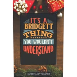 By Maria Name Planners (Author) Bridgett: It's A Bridgett Thing You Wouldnt Understand - Custom Name Gift Planner Calendar Notebook Journal