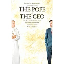 The Pope & The CEO: John Paul II's Leadership Lessons to a Young Swiss Guard by Andreas Widmer (2011-09-01)