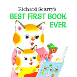 Richard Scarry's Best First Book Ever