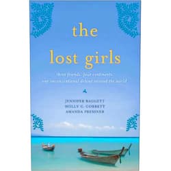 By Jennifer Baggett (Author), Holly C. Corbett (Author), Amanda Pressner (Author) & 0 more Format: Kindle Edition The Lost Girls: Three Friends. Four Continents. One Unconventional Detour Around the World.
