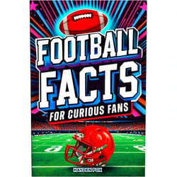 Hayden Fox Football Facts for Curious Fans: 1350 Mind-Blowing Pieces of Trivia About the Sport's History, Pro Teams, Famous Players, Iconic Moments, and Much More (Sports Facts for Curious Fans)