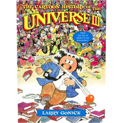 By Larry Gonick (Author) The Cartoon History of the Universe III: From the Rise of Arabia to the Renaissance