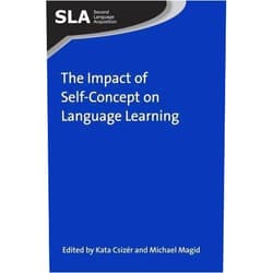 By Kata Csizér (Author) [The Impact of Self-Concept on Language Learning (Second Language Acquisition)] [Author: Kata Csizer] [August, 2014]