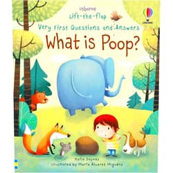 Katie Daynes,Marta Alvarez Miguens Very First Questions and Answers What is poop?