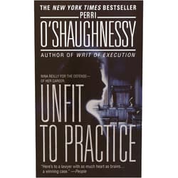 By Perri O'Shaughnessy (Author) Format: Kindle Edition Unfit to Practice: A Novel (Nina Reilly Book 8)