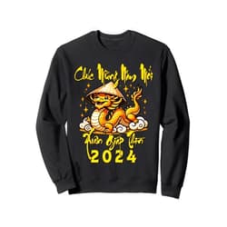 Tet Giap Thin 2024 Happy Vietnamese New Year Chuc Mung Nam Moi Vietnamese Xuan Giap Thin Rong Vang 2024 Sweatshirt