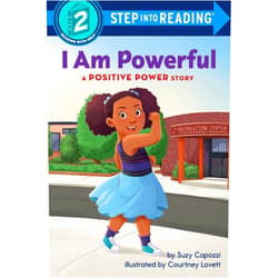 Suzy Capozzi,Courtney Lovett I Am Powerful: A Positive Power Story (Step into Reading)