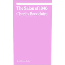 Charles Baudelaire,Michael Fried The Salon of 1846 (ekphrasis)