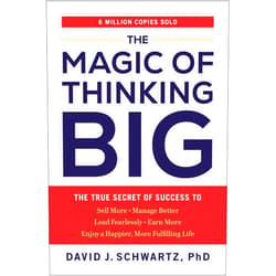 By David J. Schwartz (Author) The Magic of Thinking Big: The True Secret of Success