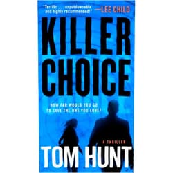 Tom Hunt Killer Choice