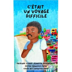 Jennifer Degenhardt,Françoise Piron,Samantha Smith,Theresa Marrama C'était un voyage difficile (French Edition)