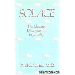 M.D. Horton, Paul C. Solace: The Missing Dimension in Psychiatry