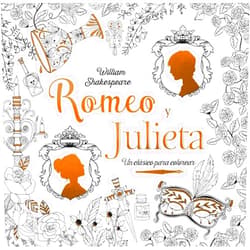 Spanish Edition by William Shakespeare (Author), Renia Metallinou (Illustrator), Bethan Janine (Illustrator), Roberto Vivero Rodríguez (Translator) & 1 more Clásicos para colorear. Romeo y Julieta